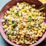 Mexican Street Corn Pasta Salad Recipe